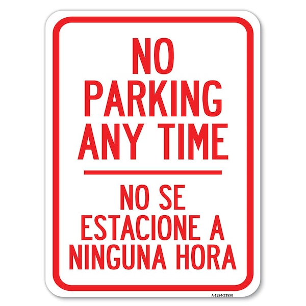 Signmission No Se Estacione a Ninguna Hora Heavy-Gauge Aluminum Rust Proof Parking Sign, 18" x 24", A-1824-23590 A-1824-23590 - main